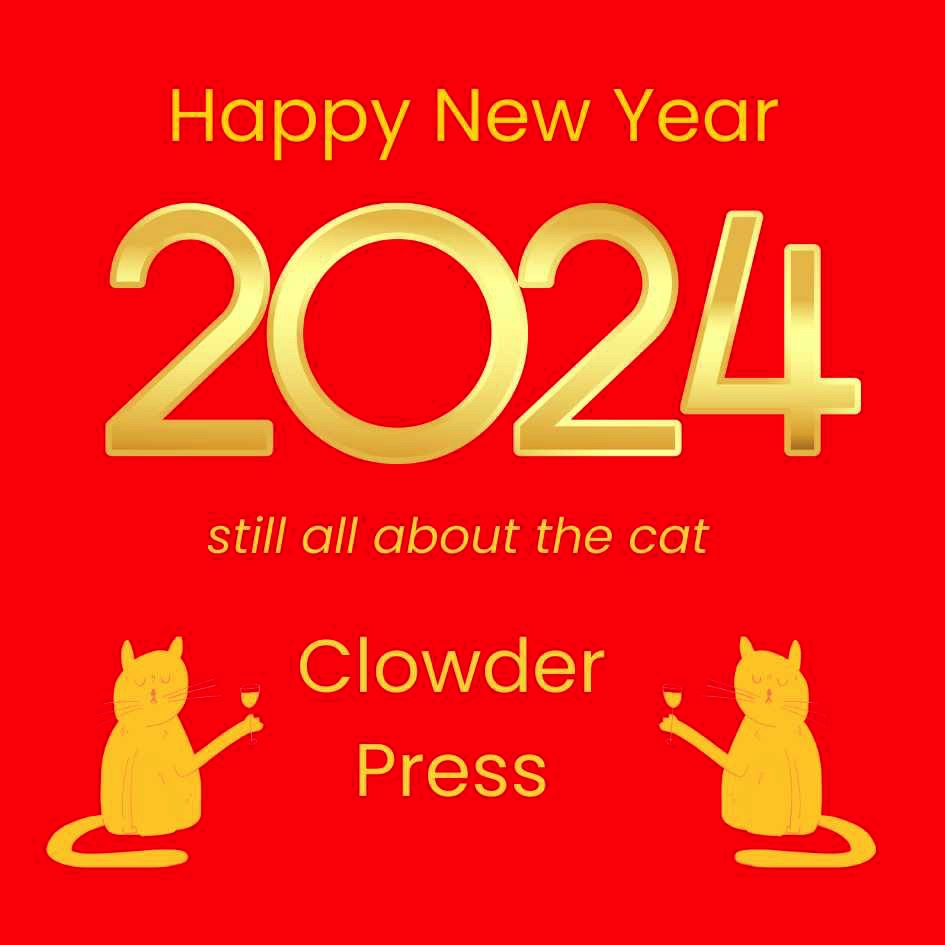 Happy New Year 2024 Clowder Press